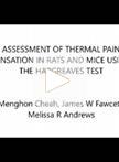 Assessment of Thermal Pain Sensation in Rats and Mice Using the Hargreaves Test